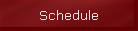 Schedule