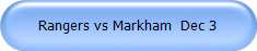 Rangers vs Markham  Dec 3