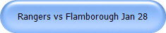 Rangers vs Flamborough Jan 28